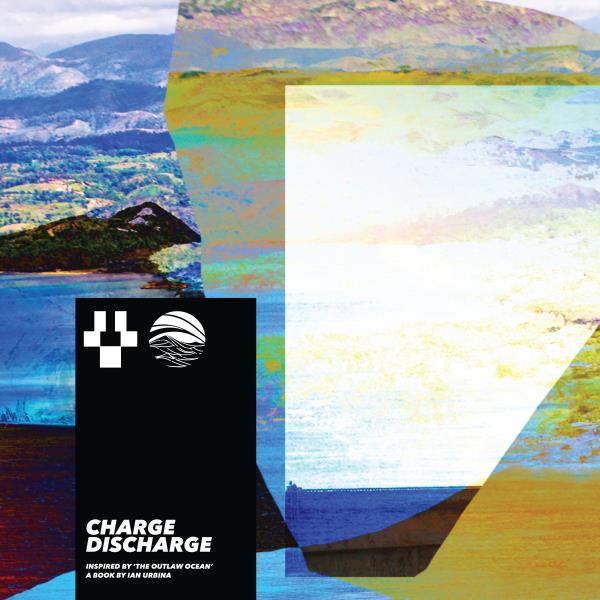 Charge Discharge (Inspired by 'The Outlaw Ocean' a book by Ian Urbina)